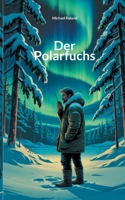 Der Polarfuchs (German Edition) 3695161256 Book Cover
