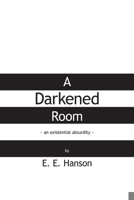 A Darkened Room B08RCQGJL9 Book Cover