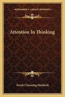 Attention in Thinking 1425338593 Book Cover