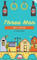 Three Men On Tour 1519266138 Book Cover