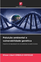 Poluição ambiental e vulnerabilidade genética (Portuguese Edition) 6209705464 Book Cover