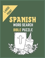 WORD SEARCH PUZZLE BOOK LARGE PRINT spanish: spanish 250+ biggest and best word search,8.5" x 11" Large Print Sopa de Letras de la Biblia en espanol ... word search 101 puzzle GAME large print. B08CPJJCJN Book Cover