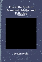 The Little Book of Economic Myths and Fallacies 130078573X Book Cover