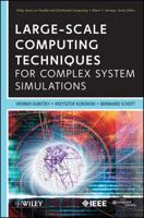 Large-Scale Computing Techniques for Complex System Simulations 0470592443 Book Cover