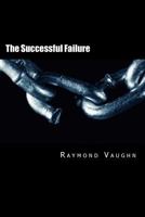 The Successful Failure 1987754298 Book Cover