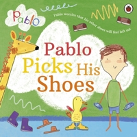 Pablo: Pablo Picks His Shoes 0241415756 Book Cover