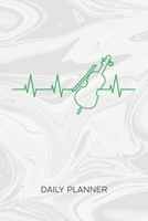 Daily Planner Weekly Calendar: Violin Player Organizer Undated - Blank 52 Weeks Monday to Sunday -120 Pages- Violin Music Notebook Journal Violinist Heartbeat - Violin Pulse Line To-Do List for Instru 1674862849 Book Cover