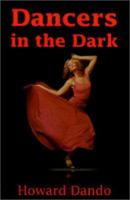 Dancers in the Dark 0595178618 Book Cover