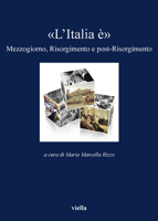 L'Italia E: Mezzogiorno, Risorgimento E Post-Risorgimento (Italian Edition) 8867280228 Book Cover