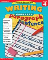 Scholastic Success With: Writing Workbook: Grade 4 0439444977 Book Cover