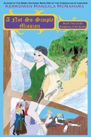 A Not-So-Simple Mission: Book Two of the Knightess of the Realm 1960160125 Book Cover