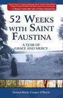 Arc 52 Weeks with  Saint Faustina 1596144882 Book Cover