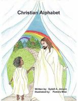 Christian Alphabet 1449006310 Book Cover