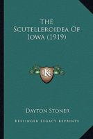 The Scutelleroidea Of Iowa 1010508490 Book Cover