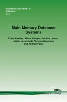 Main Memory Database Systems 1680833243 Book Cover