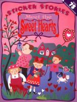 Meet the Sweet-Hearts (Sticker Stories) 0448417154 Book Cover