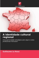 A identidade cultural regional (Portuguese Edition) 6209832814 Book Cover