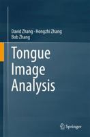 Tongue Image Analysis 9811095477 Book Cover