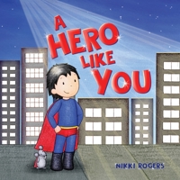A Hero Like You 0648723232 Book Cover