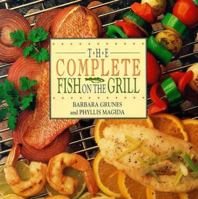 The Complete Fish on the Grill 0809236184 Book Cover