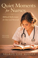 Quiet Moments for Nurses, 2nd Edition (PDF) B0GYQPLPRC Book Cover