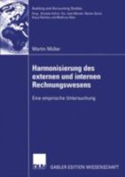 Harmonisierung Des Internen Und Externen Rechnungswesens: Eine Empirische Untersuchung 382447784X Book Cover