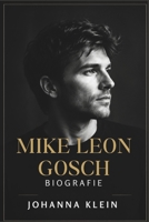 MIKE LEON GROSCH BIOGRAFIE: Der Weg einer unvergessenen Stimme Von verborgenen Proben zum nationalen Ruhm (German Edition) B0H263XCDY Book Cover