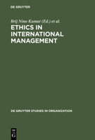 Ethics in International Management (De Gruyter Studies in Organization) 3110154471 Book Cover