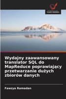 Wydajny zaawansowany translator SQL do MapReduce poprawiajacy przetwarzanie duzych zbiorów danych (Polish Edition) 6208939968 Book Cover