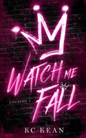 Watch Me Fall 1915203015 Book Cover