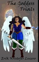 The Goddess Trials 1536803839 Book Cover
