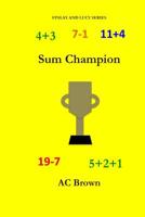 Sum Champion (Finlay and Lucy Series 1511820578 Book Cover