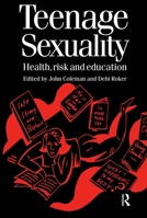 Teenage Sexuality: Health, Risk and Education 9057023083 Book Cover