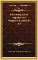 Einleitung in Die Vergleichende Religionswissenschaft 1167643518 Book Cover