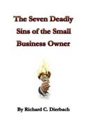 The Seven Deadly Sins of the Small Business 1500611557 Book Cover