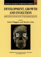 Development, Growth and Evolution: Implications for the Study of the Hominid Skeleton (Volume 20) 0125249659 Book Cover