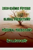 2026 Karmic Psychic Global Predictions Personal Predictions & Vaastu Tips B0GFGV77JL Book Cover