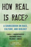 How Real is Race?: A Sourcebook On Race, Culture, and Biology 1578865611 Book Cover