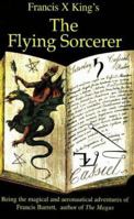 The Flying Sorcerer 1869928202 Book Cover
