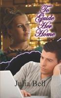 To Guide Her Home 172412840X Book Cover