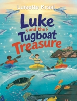 Luke and the Tugboat Treasure 1960509373 Book Cover