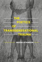 The Poetics of Transgenerational Trauma 1501349112 Book Cover
