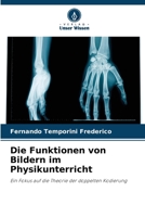 Die Funktionen von Bildern im Physikunterricht (German Edition) 6209184472 Book Cover