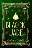 Black Jade - A Daiyu Wu Mystery 1733951164 Book Cover