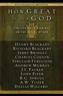 How Great Is Our God: Timeless Daily Readings on the Nature of God 1615217304 Book Cover