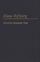 Klaus Rifbjerg (Contributions to the Study of World Literature) 0313250987 Book Cover