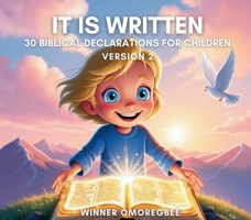 It is Written: Biblical Declarations for Children Version 2 1068387920 Book Cover
