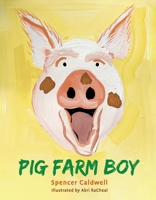 Pig Farm Boy 1098300033 Book Cover