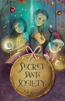 Secret Santa Society 1737883805 Book Cover