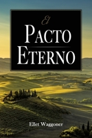 El Pacto Eterno 0648822508 Book Cover